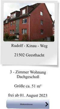 Rudolf - Kinau - Weg   21502 Geesthacht    3 - Zimmer Wohnung Dachgeschoß  Größe ca. 51 m²  frei ab 01. August 2023 Mietkonditionen Mietkonditionen